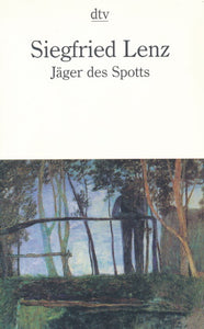 Jäger des Spotts von Siegfried Lenz