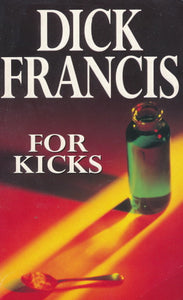 For Kicks Dick Francis