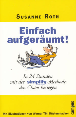 Einfach aufgeräumt von Susanne Roth