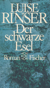 Der schwarze Esel von Luise Rinser