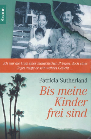 Bis meine Kinder frei sind von Patricia Sutherland