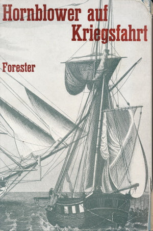 Hornblower auf Kriegsfahrt von C.S. Forester