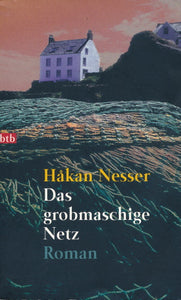 Das grobmaschige Netz von Hakan Nesser