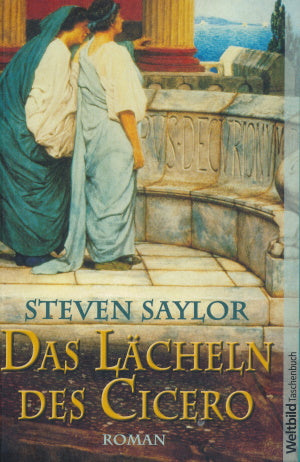 Das Lächeln des Cicero von Steven Saylor