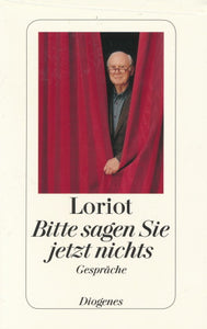 Bitte sagen Sie jetzt nichts von Loriot