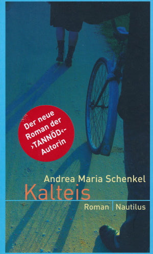 Kalteis von Andrea Maria Schenkel