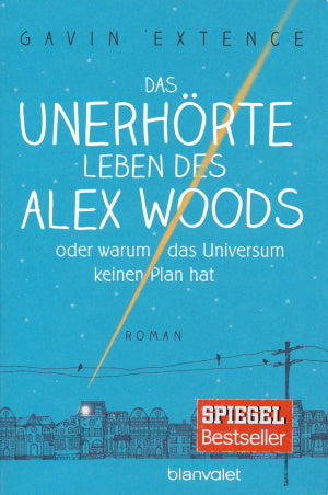 Das unerhörte Leben des Alex Woods