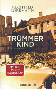 Trümmerkind von Mechtild Borrmann