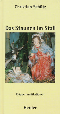 Das Staunen im Stall von Christian Schütz