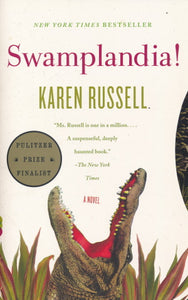 Swamplandia von Karen Russell