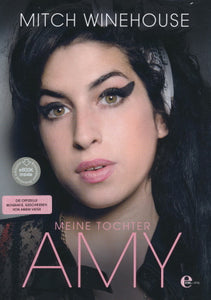 Meine Tochter Amy von Mitch Winehouse