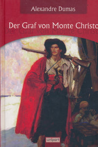 Der Graf von Monte Christo von Alexandre Dumas