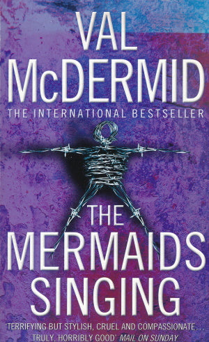 The Mermaids Singing von Val McDermid