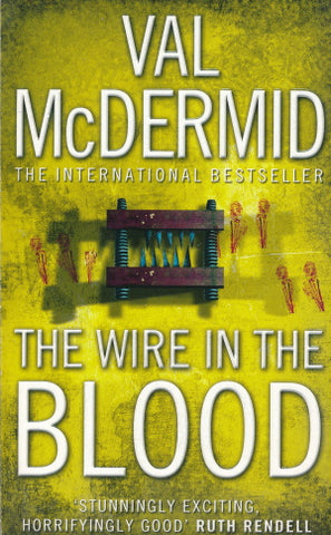 The Wire In The Blood von Val McDermid
