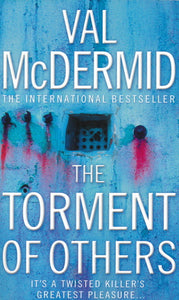 The Torment Of Others von Val McDermid