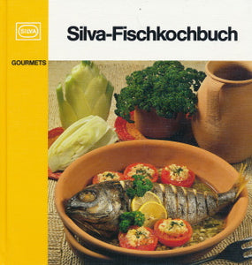 Silva Fischkochbuch von Irma Ruche