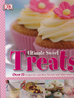 Ulimate Sweet Treats von Catherine Saunders