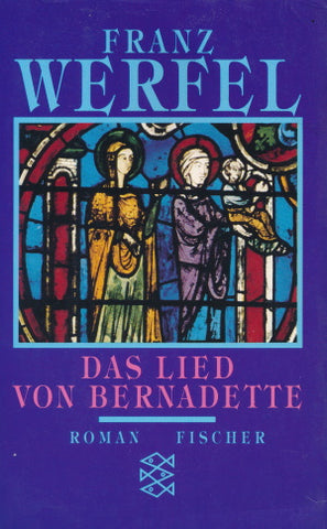Das Lied von Bernadette von Franz Werfel