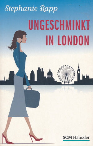 Ungeschminkt in London