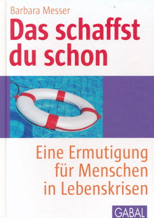 Das schaffst du schon on Barbara Messer