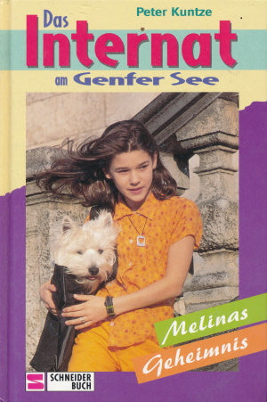 Das Internat am Genfersee - Melinas Geheimnis