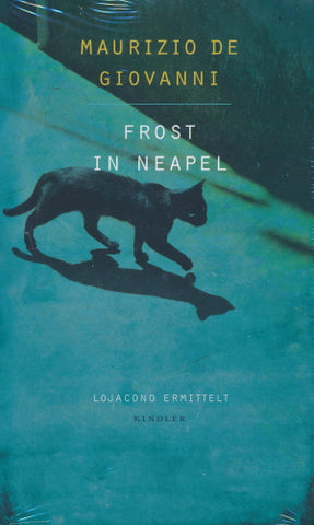 Frost in Neapel von Maurizio de Giovanni
