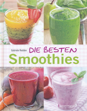 Die besten Smoothies
