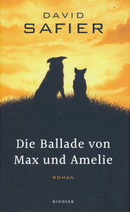 Die Ballade von Max und Amelie von David Safier