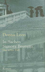 In Sachen Signora Brunetti von Donna Leon
