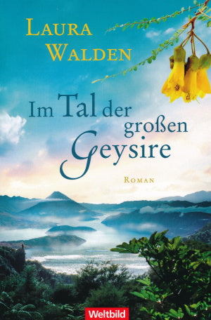 Im Tal der grossen Geysire von Laura Walden