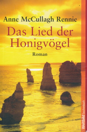 Das Lied der Honigvögel von Anne McCullagh Rennie