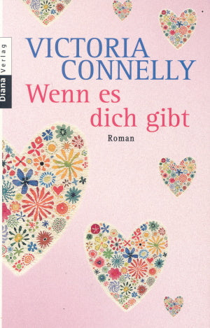 Wenn es dich gibt von Victoria Connelly