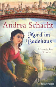 Mord im Bdahaus von Andrea Schacht