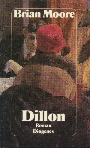 Dillon von Brian Moore