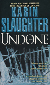 Undone von Karin Slaughter