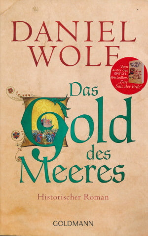 Das Gold des Meeres von Daniel Wolf
