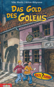 Das Gold des Golems von Silke Moritz