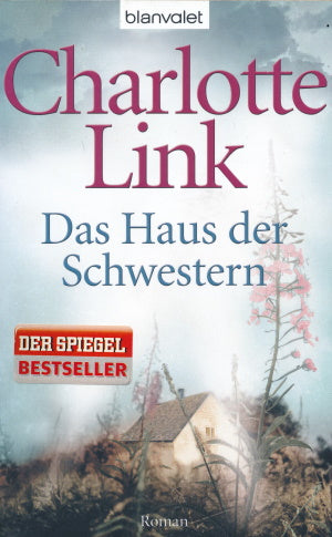 Das Haus der Schwestern von Charlotte Link