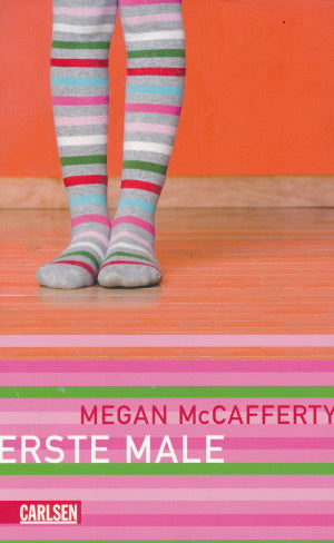 Erste male von Megan McCafferty