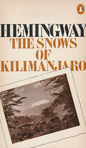 The snows of Kilimanjaro von Ernest Hemingway