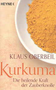 Kurkuma von Klaus Oberbeil