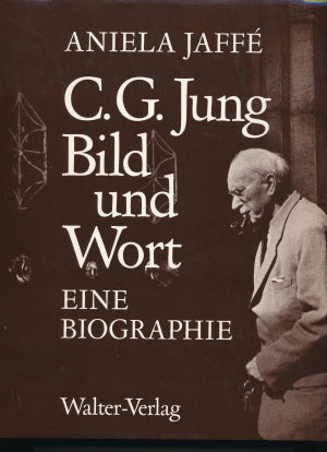 C.G. Jung Eine Biographie von Aniela Jaffé