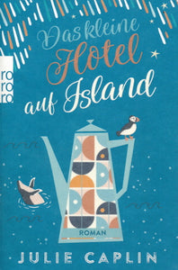 Das kleine Hotel auf Island von Julie Caplin
