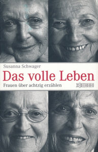 Das volle Leben von Susanna Schwager