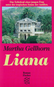 Liana von Martha Gellhorn