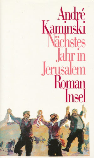 Nächstes Jahr in Jerusalem von André Kaminski