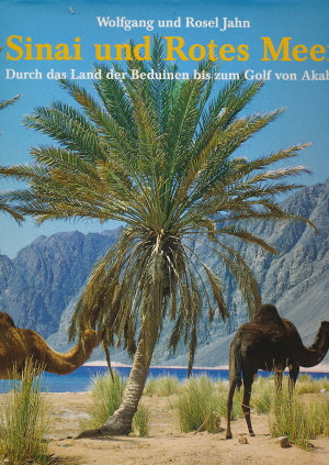 Sinai und Rotes Meer von Wolfgang und Rosel Jahn