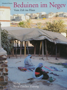 Beduinen im Negev von Elisabeth Biasio