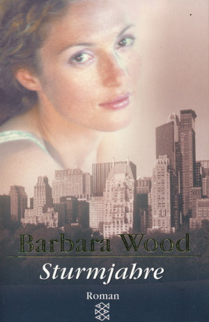 Sturmjahre von Barbara Wood
