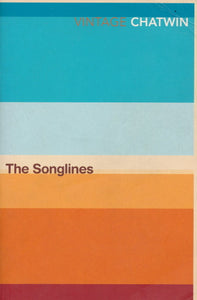 The Songlines von Bruce Chatwin